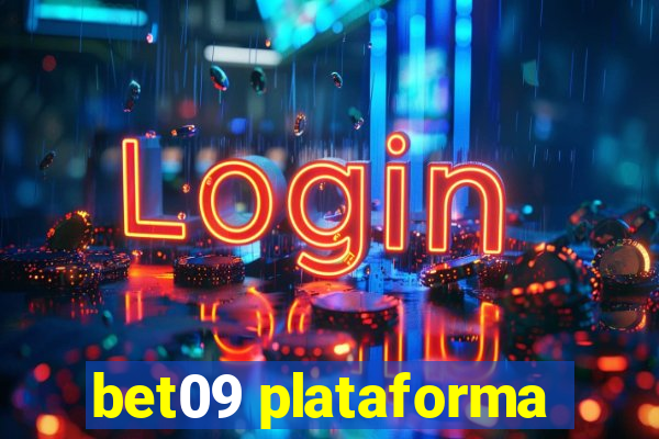 bet09 plataforma